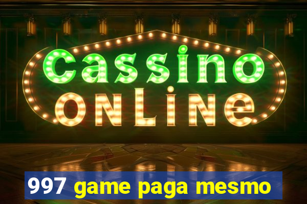 997 game paga mesmo